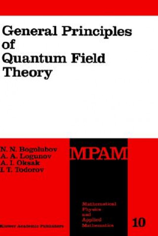 Книга General Principles of Quantum Field Theory N.N. Bogolubov