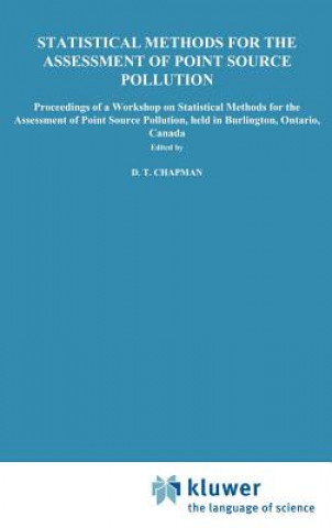 Książka Statistical Methods for the Assessment of Point Source Pollution D.T. Chapman