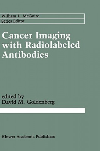 Carte Cancer Imaging with Radiolabeled Antibodies David M. Goldenberg