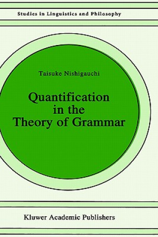 Buch Quantification in the Theory of Grammar Taisuke Nishigauchi