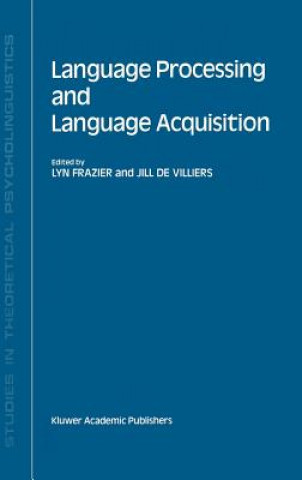 Carte Language Processing and Language Acquisition L. Frazier