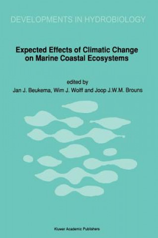 Kniha Expected Effects of Climatic Change on Marine Coastal Ecosystems J.J. Beukema