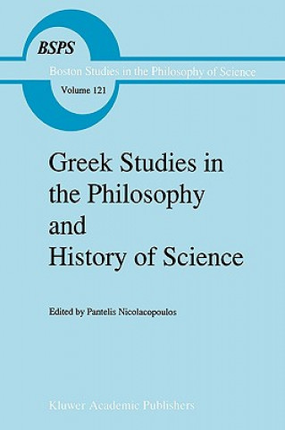 Книга Greek Studies in the Philosophy and History of Science P. Nicolacopoulos