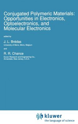 Buch Conjugated Polymeric Materials: Opportunities in Electronics, Optoelectronics, and Molecular Electronics J. L. Brédas