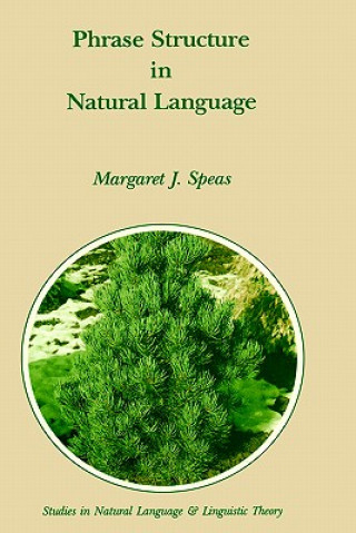 Knjiga Phrase Structure in Natural Language M.J. Speas