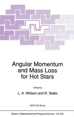 Könyv Angular Momentum and Mass Loss for Hot Stars L.A. Willson