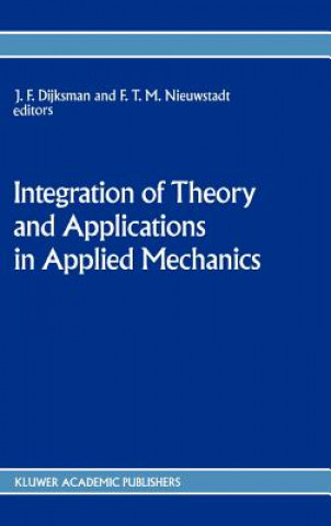 Carte Integration of Theory and Applications in Applied Mechanics J.F. Dijksman