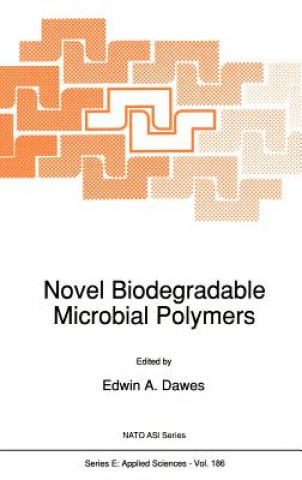 Kniha Novel Biodegradable Microbial Polymers E.A. Dawes