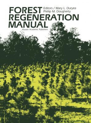 Carte Forest Regeneration Manual Mary L. Duryea