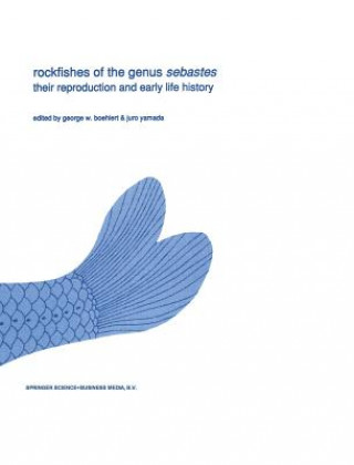 Книга Rockfishes of the genus Sebastes George W. Boehlert