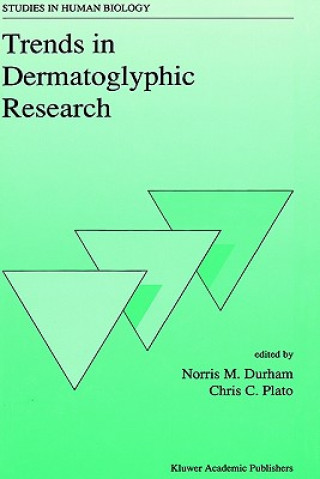 Carte Trends in Dermatoglyphic Research N.M. Durham