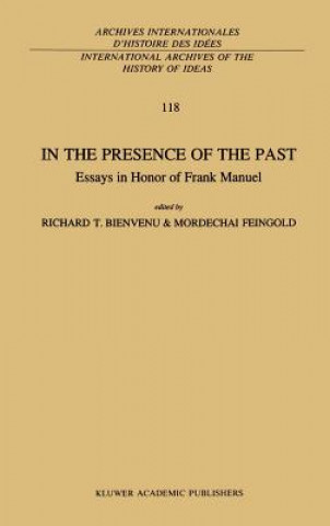Carte In the Presence of the Past R.T. Bienvenu