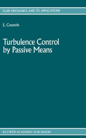 Carte Turbulence Control by Passive Means E. Coustols