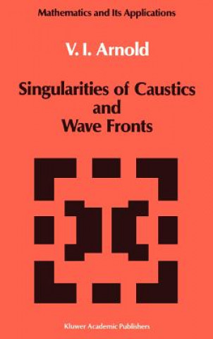 Buch Singularities of Caustics and Wave Fronts Vladimir I. Arnold