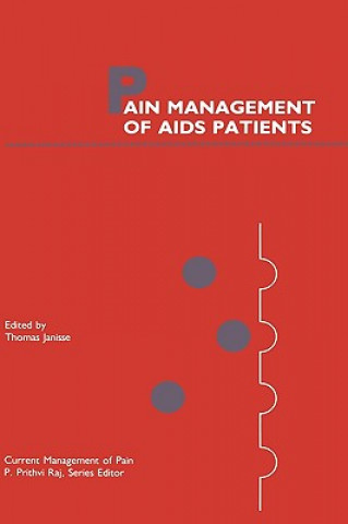 Buch Pain Management of AIDS Patients Thomas Janisse