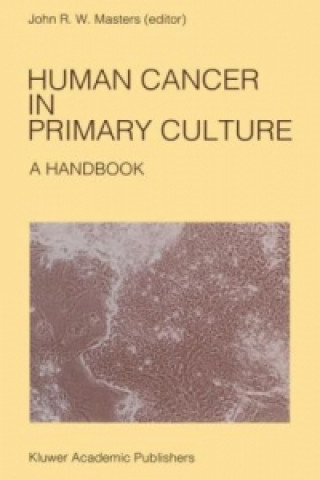 Книга Human Cancer in Primary Culture, A Handbook John Masters