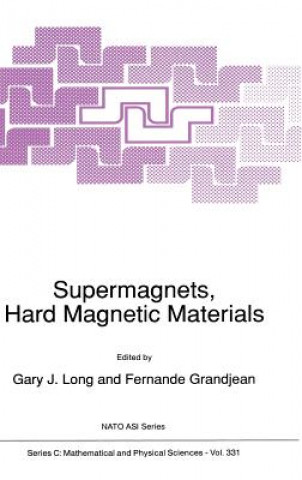 Kniha Supermagnets, Hard Magnetic Materials G.J Long