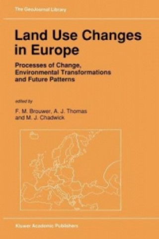 Kniha Land Use Changes in Europe F.M. Brouwer