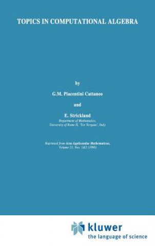 Book Topics in Computational Algebra G.M. Piacentini Cattaneo