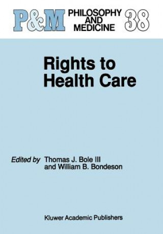 Carte Rights to Health Care Thomas J. Bole