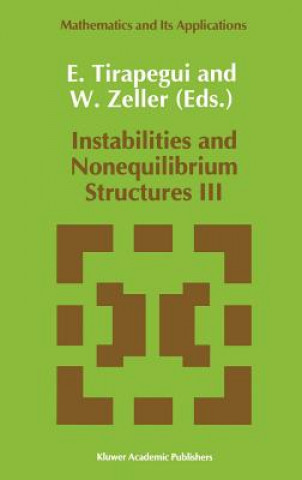 Książka Instabilities and Nonequilibrium Structures III E. Tirapegui