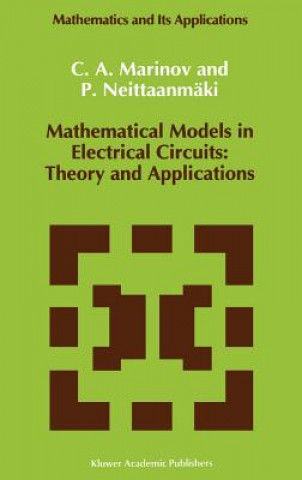 Kniha Mathematical Models in Electrical Circuits: Theory and Applications C.A. Marinov