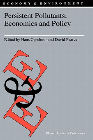 Book Persistent Pollutants: Economics and Policy J.B. Opschoor