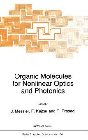 Carte Organic Molecules for Nonlinear Optics and Photonics J. Messier