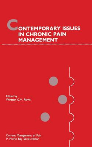 Buch Contemporary Issues in Chronic Pain Management Winston C.V. Parris