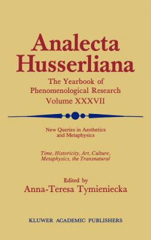 Carte New Queries in Aesthetics and Metaphysics Anna-Teresa Tymieniecka
