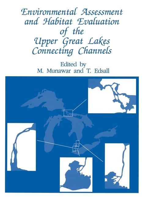 Книга Environmental Assessment and Habitat Evaluation of the Upper Great Lakes Connecting Channels M. Munawar