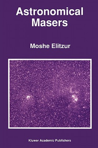 Könyv Astronomical Masers M Elitzur