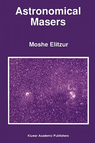 Knjiga Astronomical Masers M Elitzur