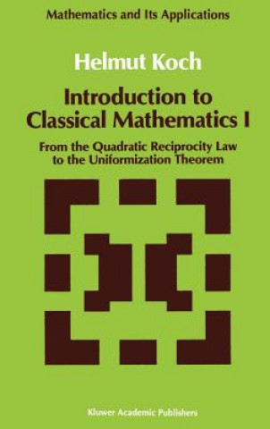 Kniha Introduction to Classical Mathematics I Helmut Koch