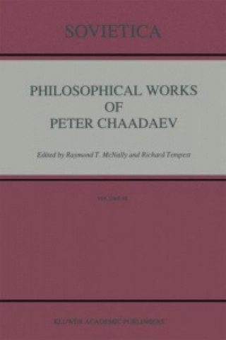 Carte Philosophical Works of Peter Chaadaev R.T. Mcnally