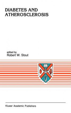 Kniha Diabetes and Atherosclerosis R.W Stout
