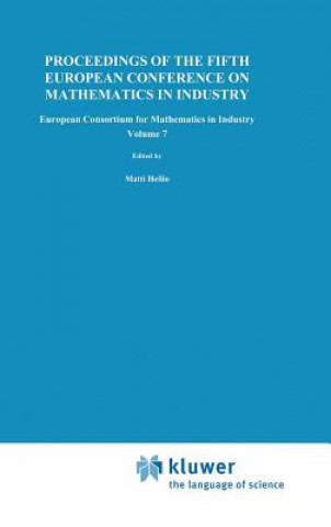 Knjiga Proceedings of the Fifth European Conference on Mathematics in Industry Matti Heiliö