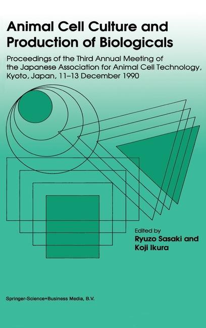 Carte Animal Cell Culture and Production of Biologicals Ryuzo Sasaki