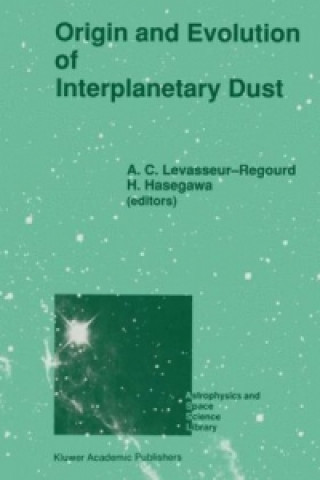 Kniha Origin and Evolution of Interplanetary Dust A.C. Levasseur-Regourd