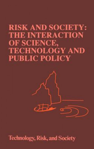 Könyv Risk and Society: The Interaction of Science, Technology and Public Policy M Waterstone