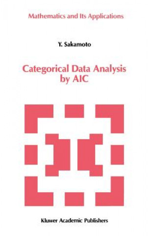 Kniha Categorical Data Analysis by AIC Y. Sakamoto