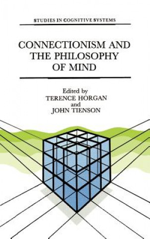 Kniha Connectionism and the Philosophy of Mind T. Horgan