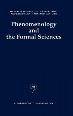 Kniha Phenomenology and the Formal Sciences Thomas M. Seebohm