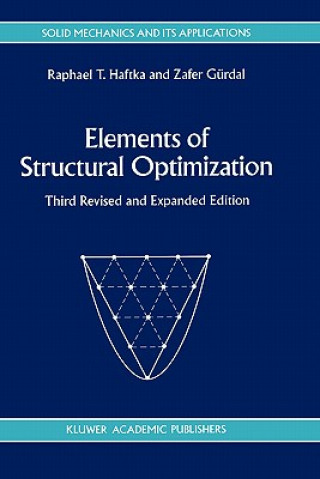 Carte Elements of Structural Optimization R.T. Haftka