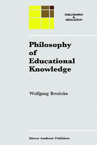 Książka Philosophy of Educational Knowledge W. Brezinka