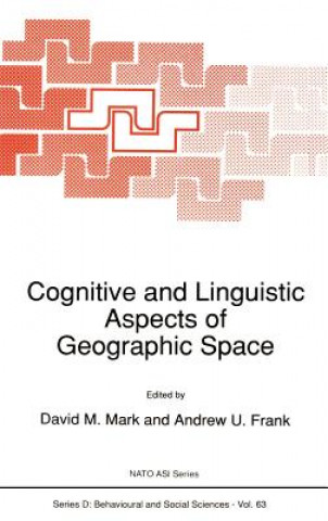 Książka Cognitive and Linguistic Aspects of Geographic Space D.M. Mark