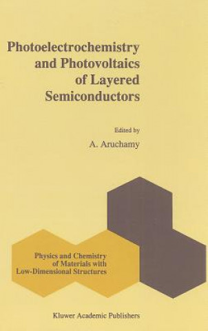 Книга Photoelectrochemistry and Photovoltaics of Layered Semiconductors A. Aruchamy