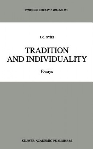 Kniha Tradition and Individuality J.C. Nyíri