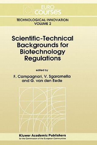 Könyv Scientific-Technical Backgrounds for Biotechnology Regulations F. Campagnari