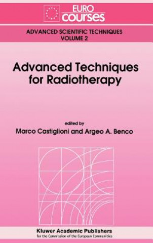 Könyv Advanced Techniques for Radiotherapy Marco Castiglioni
